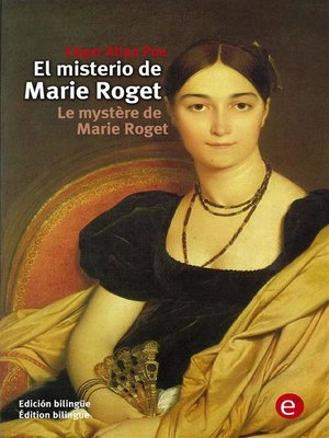 cover image of El misterio de Marie Roget/Le mystère de Marie Roget